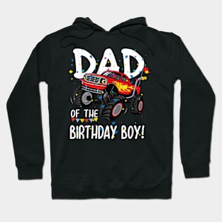 Monster Truck Party Dad Of Birthday Boy Hoodie